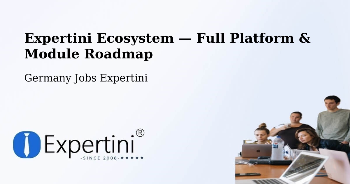 Expertini Ecosystem — Full Platform & Module Roadmap – Uffenheim