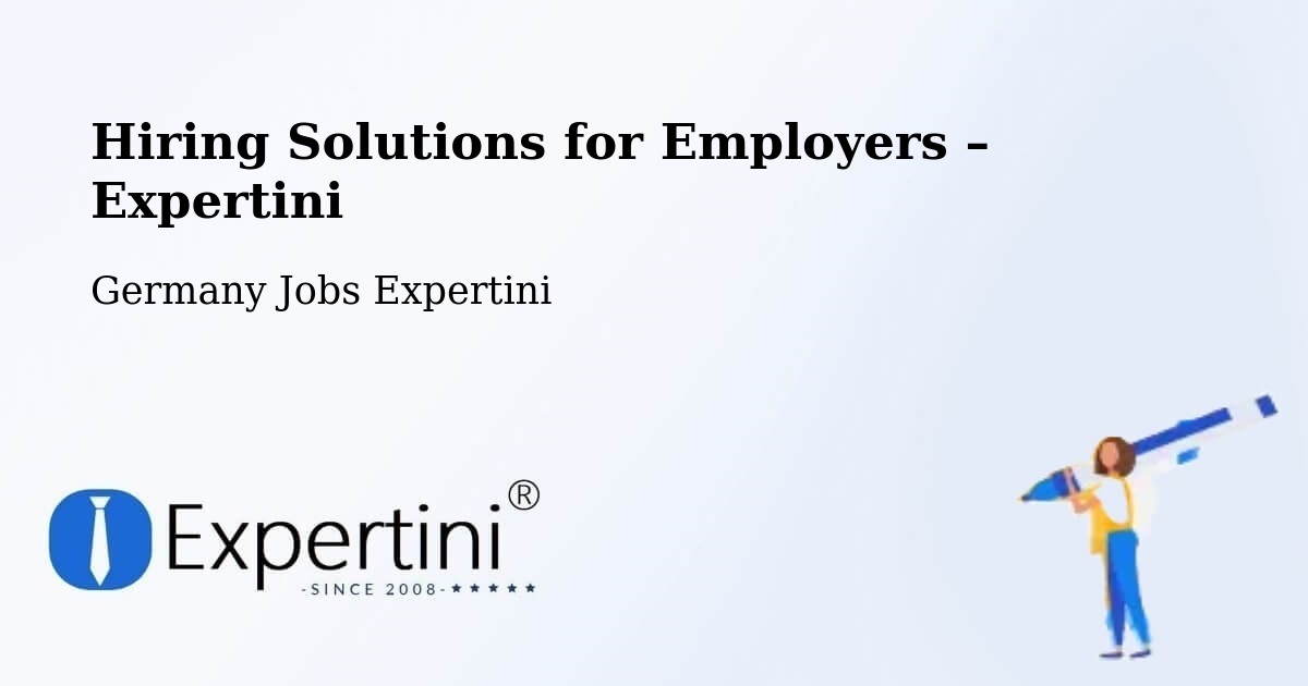 Hiring Solutions for Employers in Uffenheim - Uffenheim, Germany Jobs Expertini