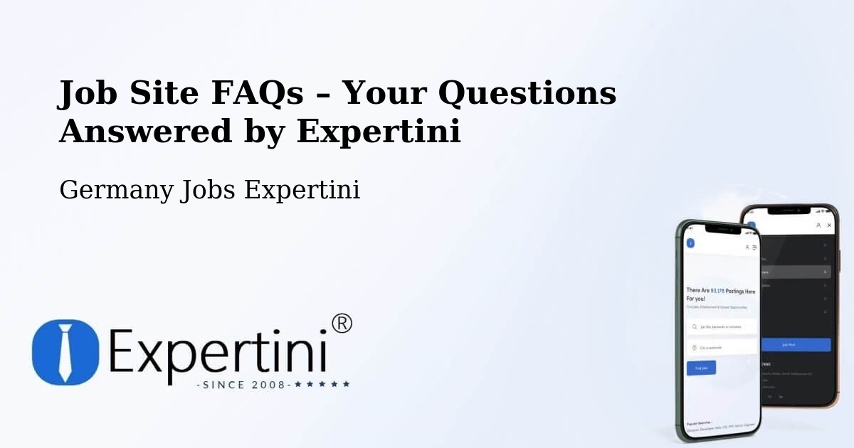 Job Site FAQs – Frequently Asked Questions – Uffenheim - Uffenheim, Germany Jobs Expertini